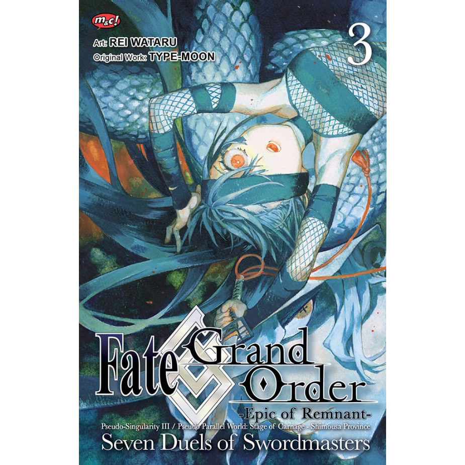 * KOMIK SERI : Fate/Grand Order - Epic of Remnant : Seven Duels of Swordmasters