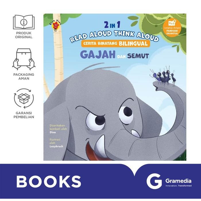 

SGAbook 2 In 1 Read Aloud, Think Aloud, Cerita Binatang Bilingual: Gajah Dan Semut (Dina Joeda)