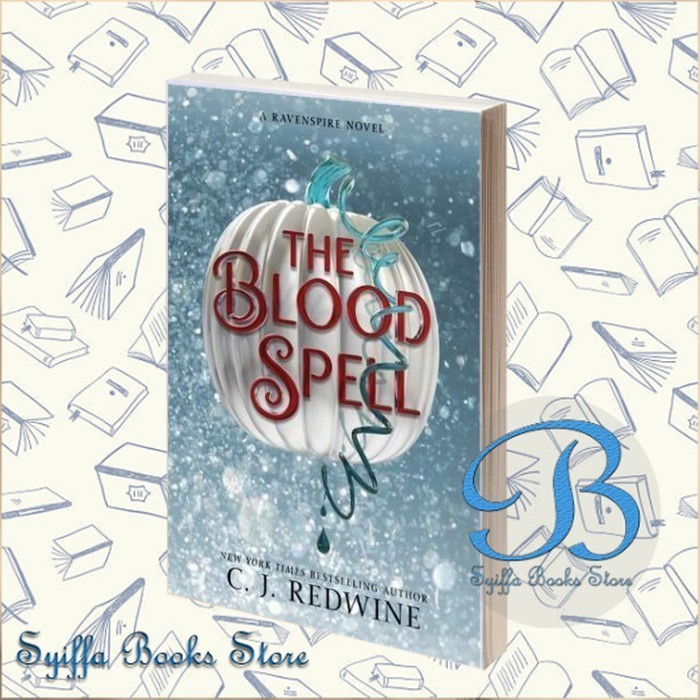 The Blood Spell C. J. Redwine