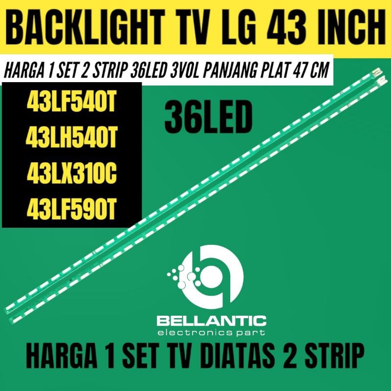 BACKLIGHT TV LCD LED LG 43 INCH 43LF540T-43LF590T- 43LX310C-43LH540T