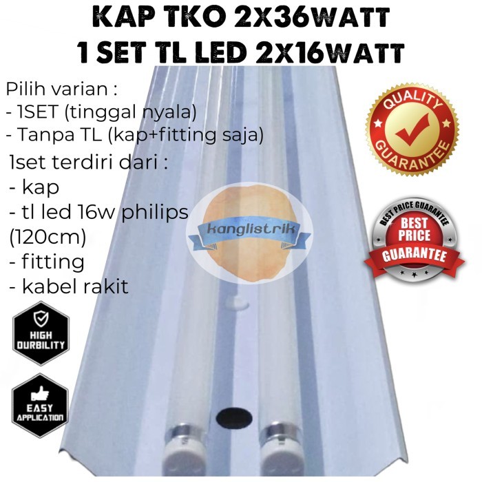 

KAP TKO 2x36 SET KOMPLIT TL LED PHILIPS 2x16 watt T8 panjang 120cm - KAP SAJA