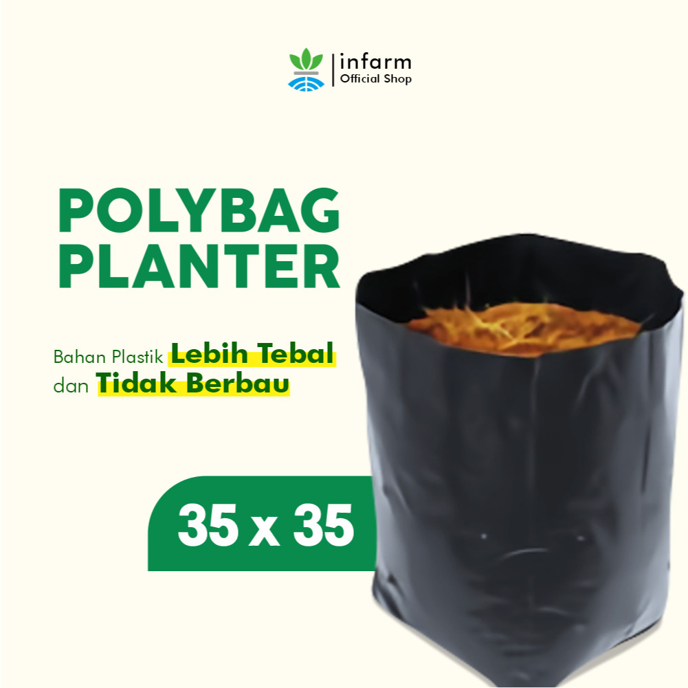 INFARM - Polybag Ukuran 35X35 Polibag Eceran Poly Bag Tebal Polybag Satuan Lentur dan Lebih tahan la