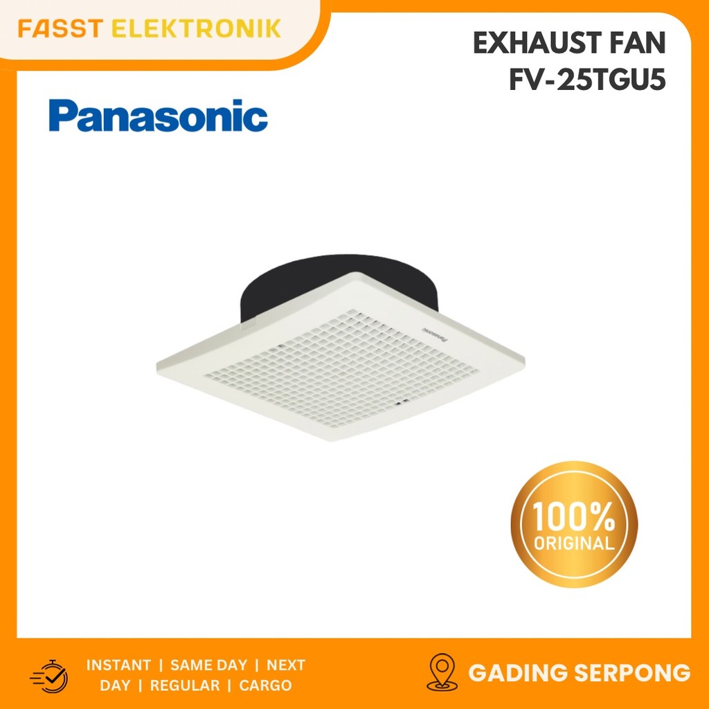 PANASONIC Exhaust Fan FV-25TGU5