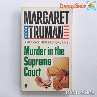 Murder in the Supreme Court by Margaret Truman ~ America's First Lady of Crime - English Novels - BU
