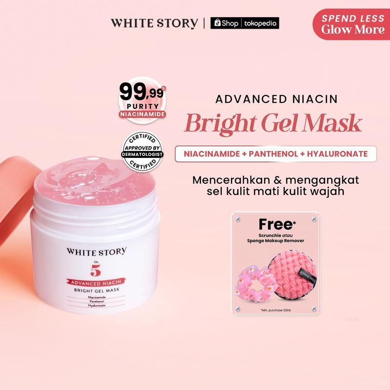 

WHITE STORY Advanced Niacin Bright Gel Mask - Masker Wajah Cerah Atasi Kulit Kusam | Pencerah Muka