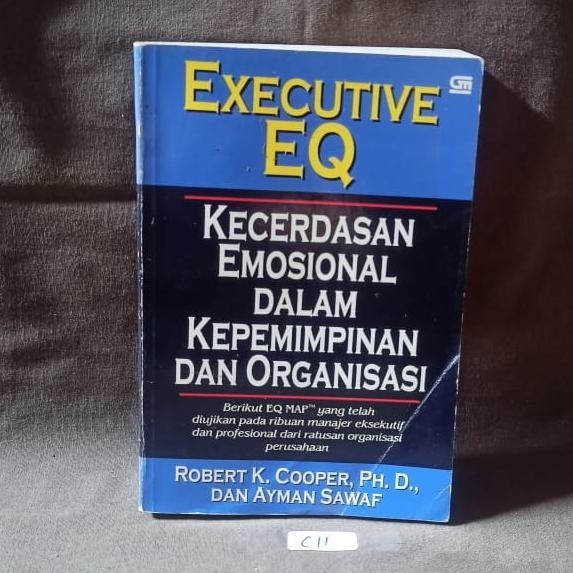 Executive EQ - Kecerdasan Emosional Dalam Kepemimpinan Dan Organisasi