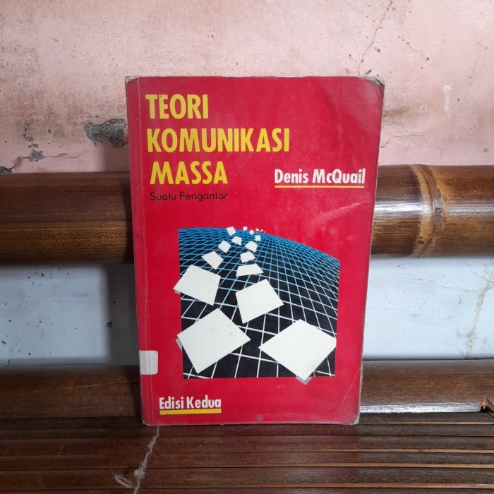 ASLI BUKU Teori Komunikasi Massa Suatu Pengantar By Denis McQuail