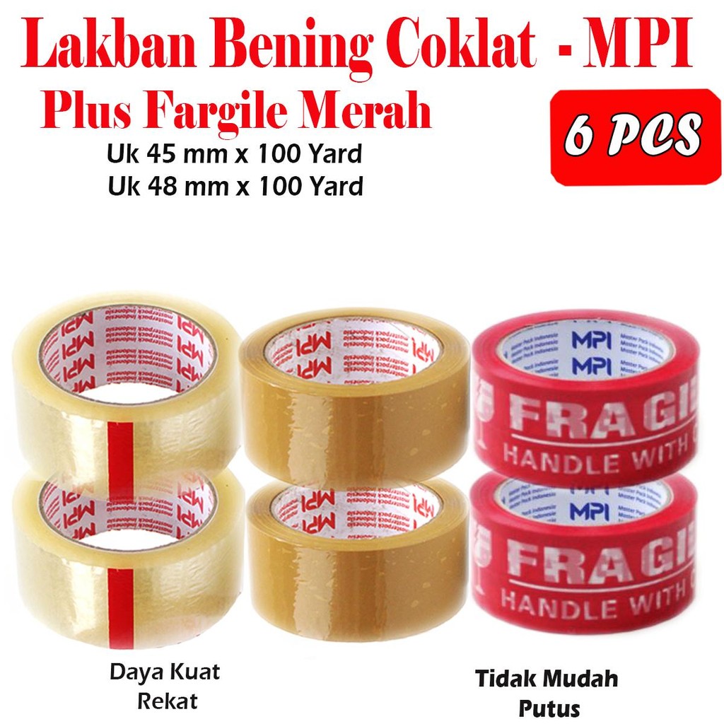 

Paket Hemat [ 6 PCS ] 2 Pcs Lakban Bening + 2 Pcs Lakban Coklat 45 x 100 + 2 Pcs Lakban Fragile Merah 48 x 100 - MPI
