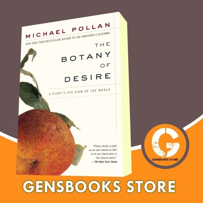 Buku The Botany of Desire: A Plant's-Eye View of the World
