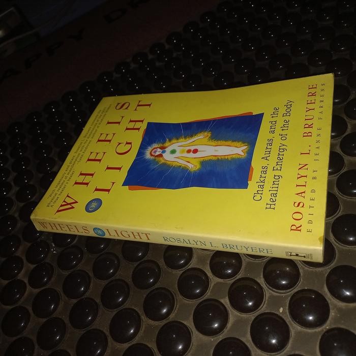 Buku Wheels Of Light Chakras Auras and the healing energy of the body