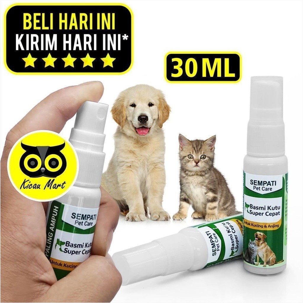 KICAU MART Obat Kutu Scabies Kucing Anti Flea Spray Basmi Kutu Super Cepat Sempati Obat Semprot Kuli