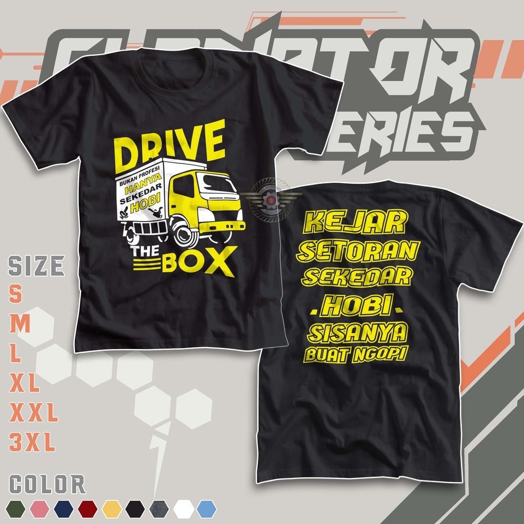 Kaos Truk Mania Drive Box Kejar Setoran Baju Custom Tshirt Community Driver Canter Indonesia