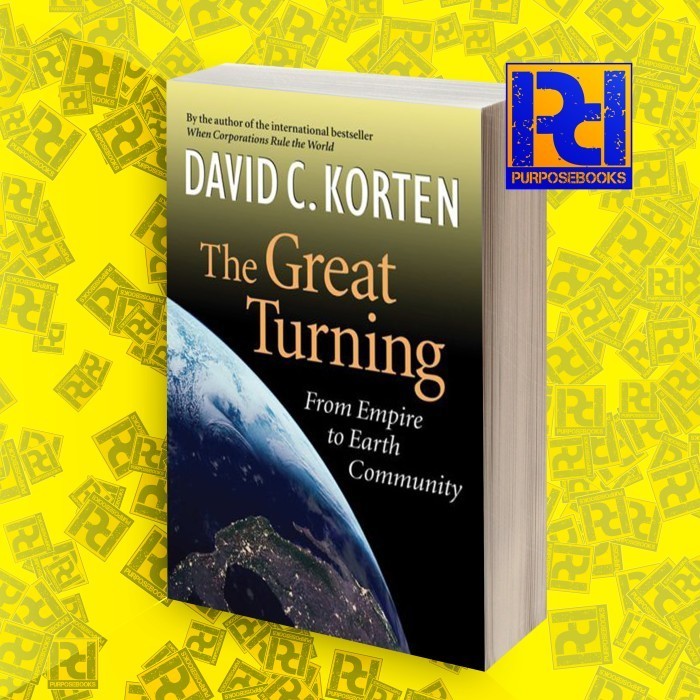 The great turning: from Empire to Earth community Verteilungsgerechtig