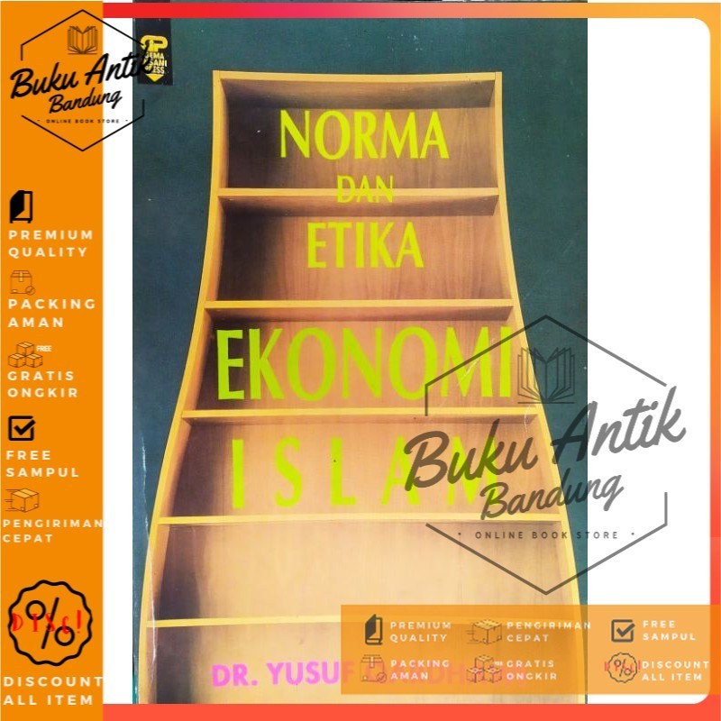 Norma dan Etika Ekonomi Islam Yusuf Qardhawi