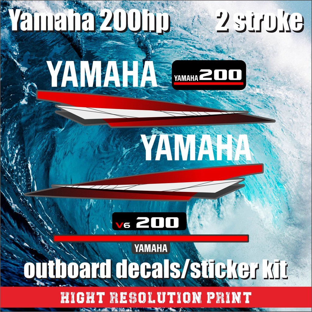 YAMAHA 200 HP 2 STROKE OUTBOARD DECALS / STICKER KIT - STICKER MESIN TEMPEL YAMAHA