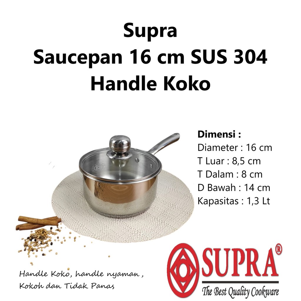 Supra Saucepan  SUS 304 Handle Koko