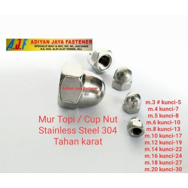 Mur Topi / Cup Nut Stainless 304 (M.8X1,25)-(M.10X1,50)-(M.12X1,75)-(M.14X2,0)-(M.16X2.0)