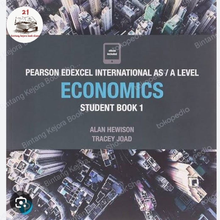 

BUKU PEARSON EDEXCEL INTERNASIONAL AS/A LEVEL ECONOMICS Student book1