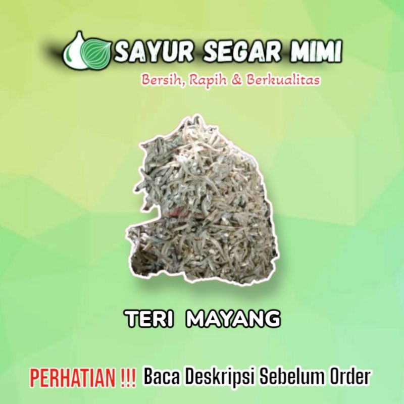 

Teri Mayang 100Gram - Sayur Palembang