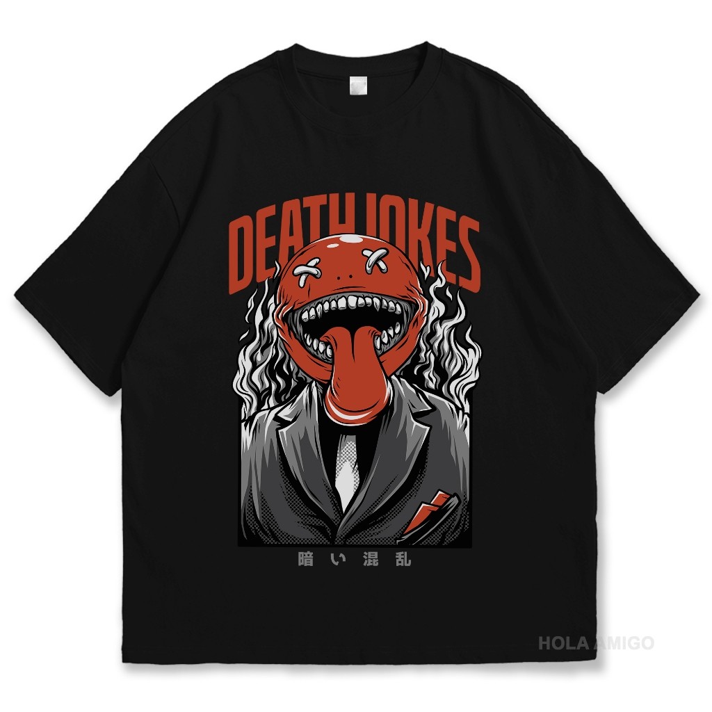 Kaos / Baju Distro Streetwear Death Jokes
