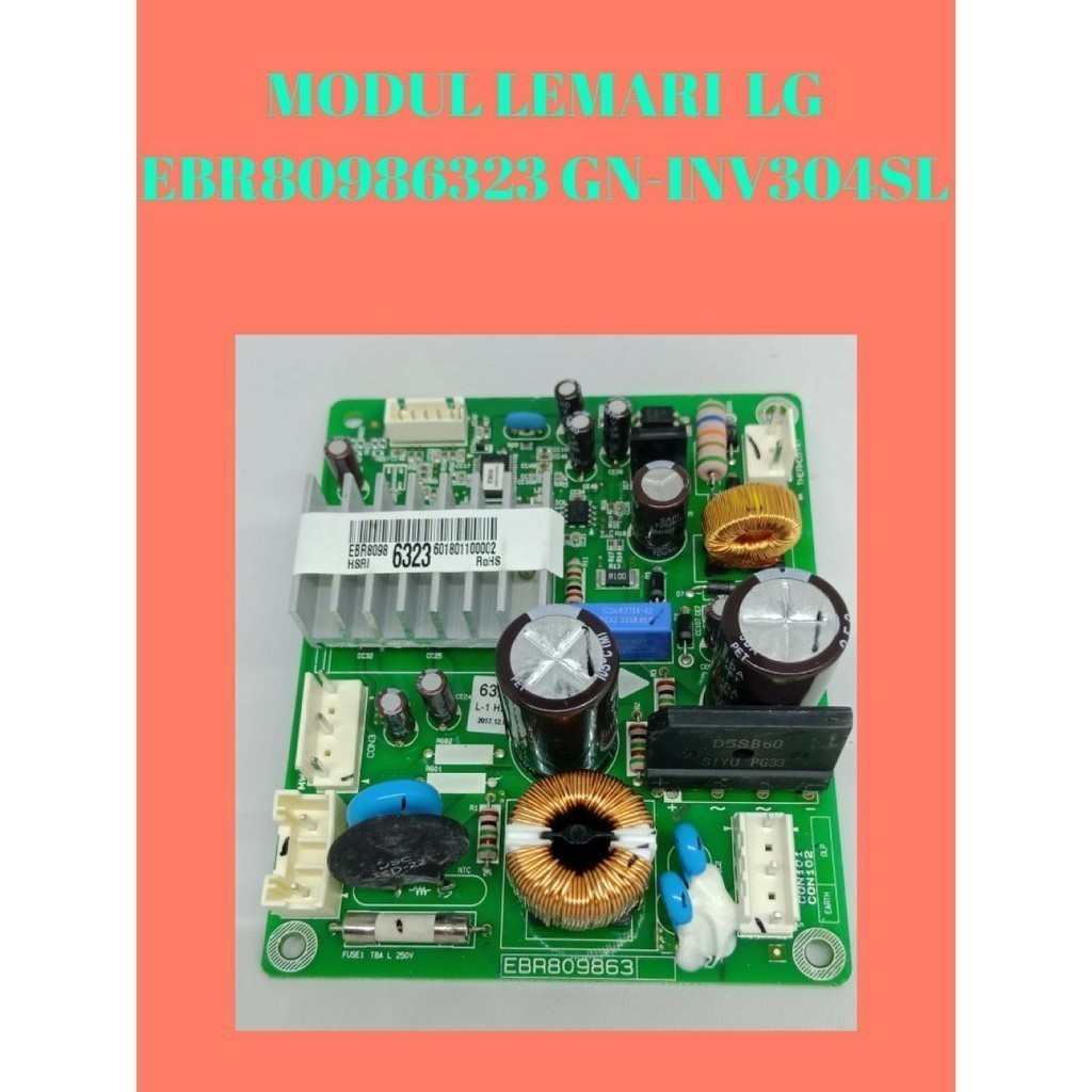 MODUL LEMARI ES FREZEER LG KODE PART EBR80986323 MODEL GN-INV304SLPART  PAKAI COMPRESSOR BMG089NHMV