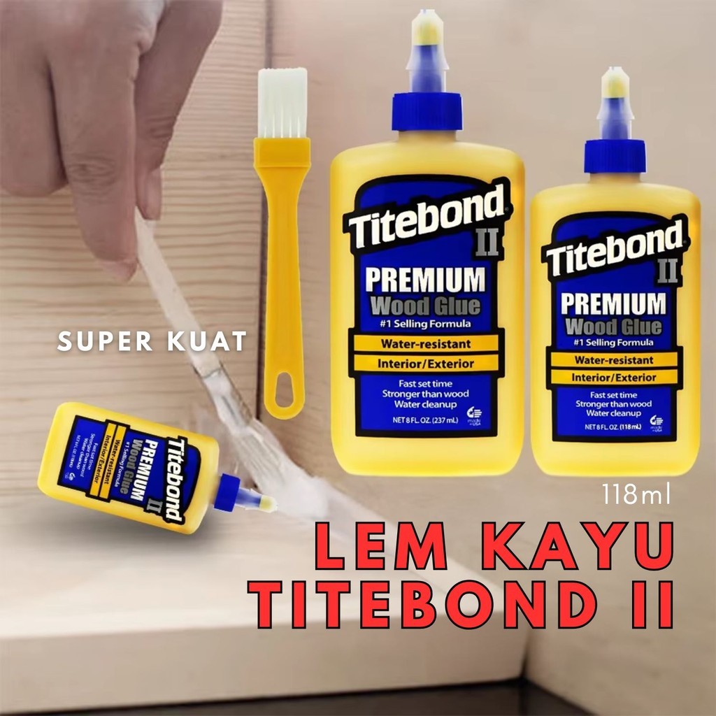 

Lem Kayu Titebond II Super Kuat Tahan Air BR073 Standar AS HPL Triplek Veneer MDF Board Wood Glue