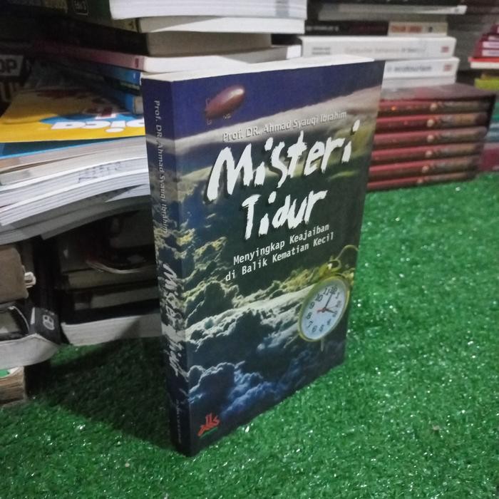 Buku Misteri Tidur Menyingkap Keajaiban di balik Kematian Kecil