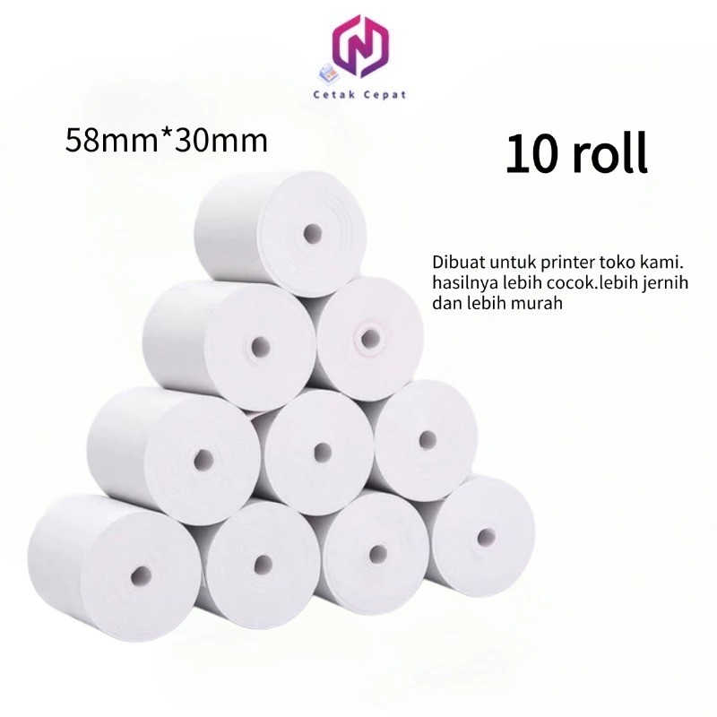 

Kertas kasir thermal murah 58x30 10roll SUPPROT POS-58b/POS58A/MP-58A1/MP-58N/MP-58M/MP-58C/MP-58MINI/MP-58C1/MP-58C2/MP-230/MP-58S/..