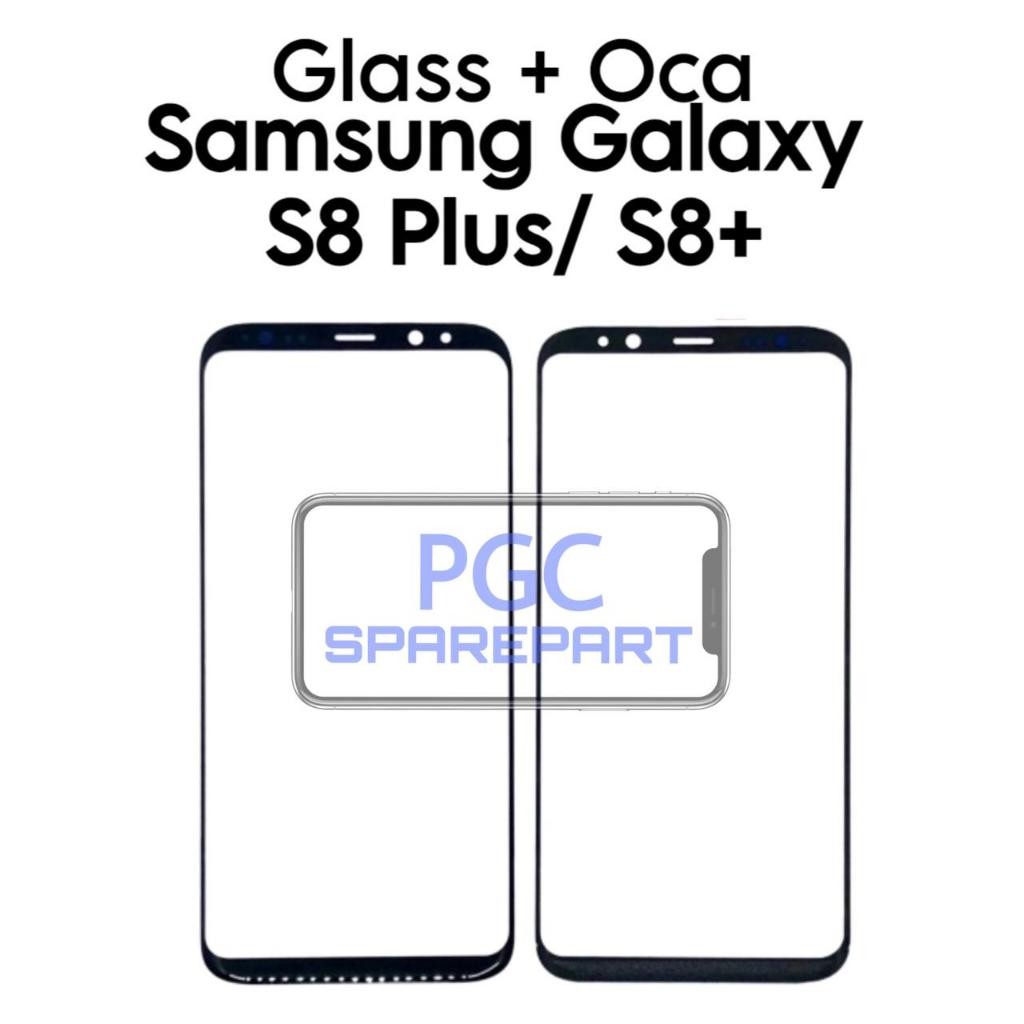 Kaca LCD Glass + Lem OCA Samsung Galaxy S8+ S8 Plus G955 SM-G955F SM-G955FD SM-G955W SM-G955A SM-G95