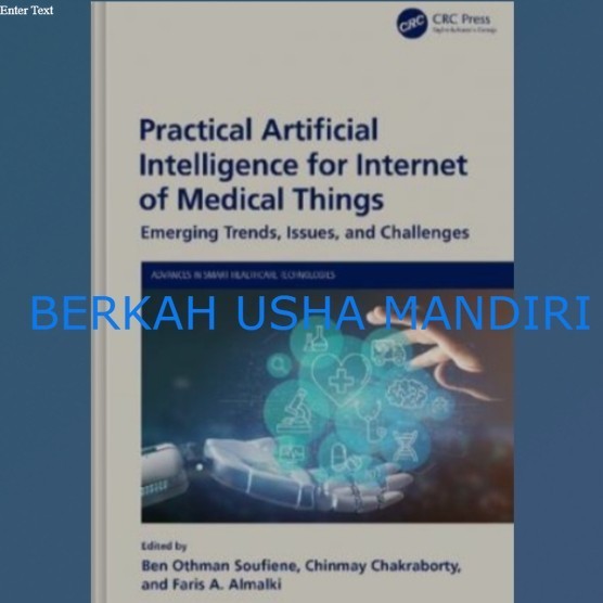 

BUKU Practical Artificial Intelligence for Internet of Medical Things