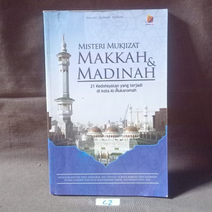 Misteri Mukjizat Makkah & Madinah