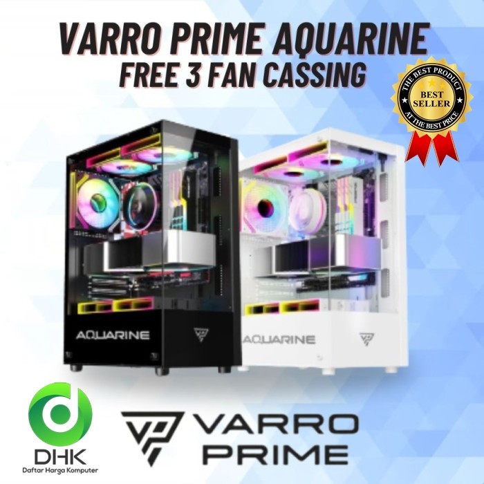 CASING PC GAMING AQUARINE VARRO PRIME FREE 3 FAN RGB