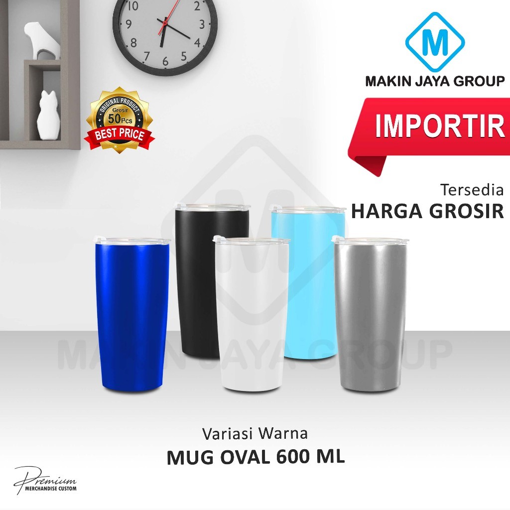 MJG GROSIR MUG OVAL 600ml MJG8049 - Stainless Tumbler Coffee Mug Hot & CoolIMPORTIR TUMBLER TERMOS B