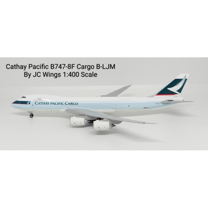 Pesawat Terbang Cathay Pacific B747-8F Cargo B-LJM  JC Wings Skala 1/400 Diecast