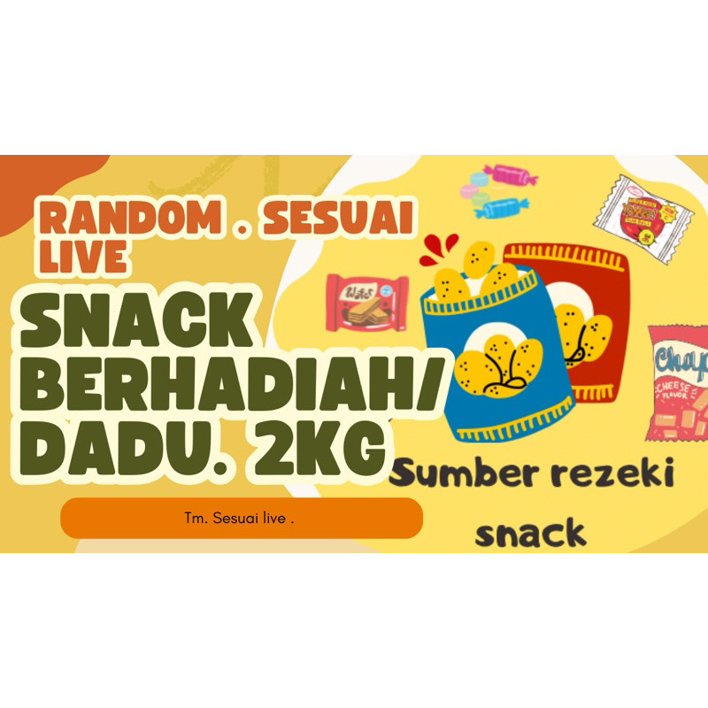 

Snack berhadiah 2 kg