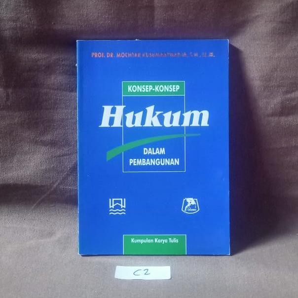 Konsep Konsep Hukum Dalam Pembangunan
