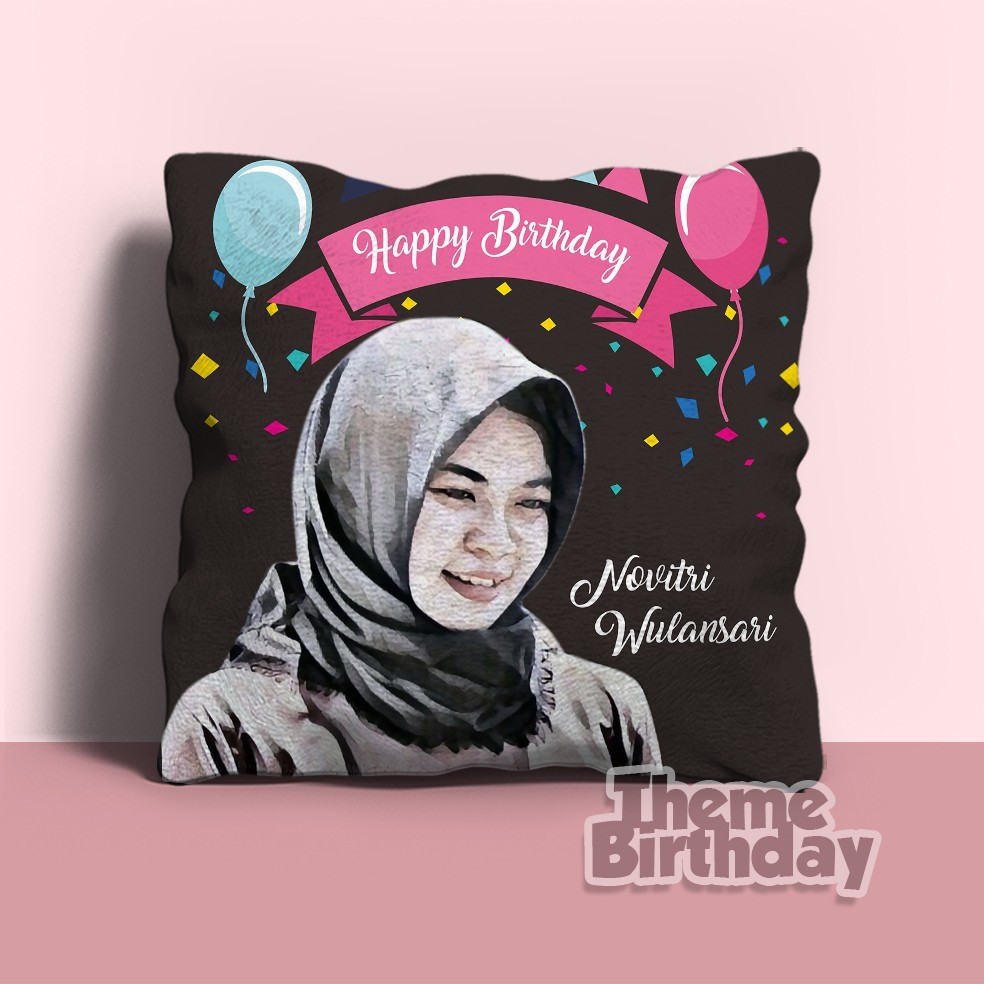 Bantal Custom Foto Ulang Tahun / Birthday / Anniversary / Sweet Seventeen