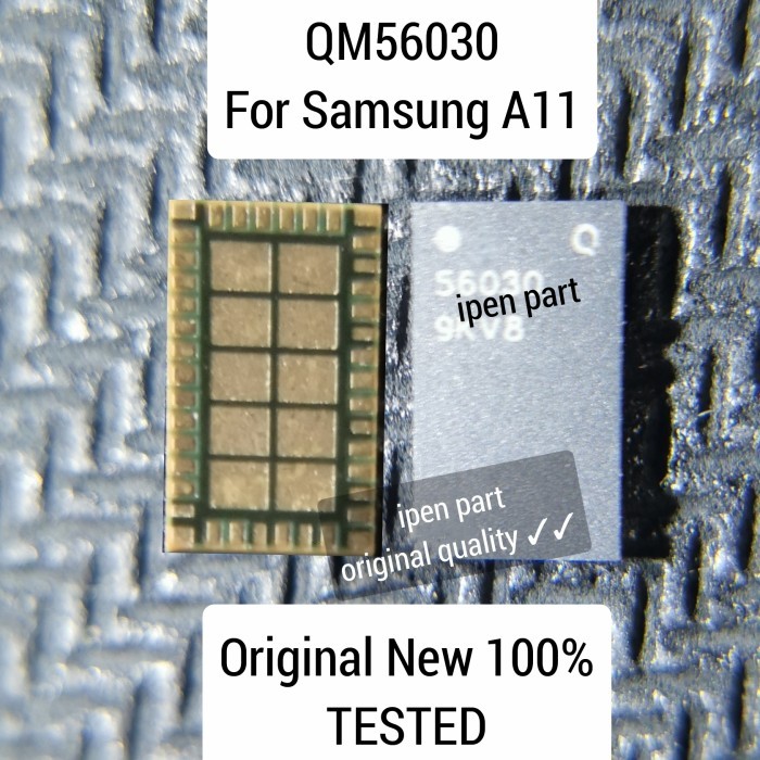 GS90 IC RF 56030 Samsung A11 Original New Tested Qm56030 PA