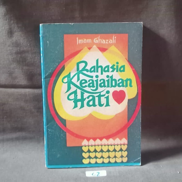 Rahasia Keajaiban Hati - Imam Ghazali