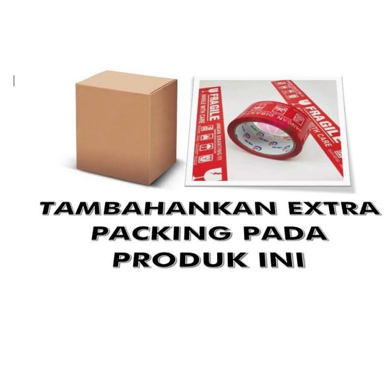

EXTRA PAKING KARDUS (untuk keamanan paket anda)