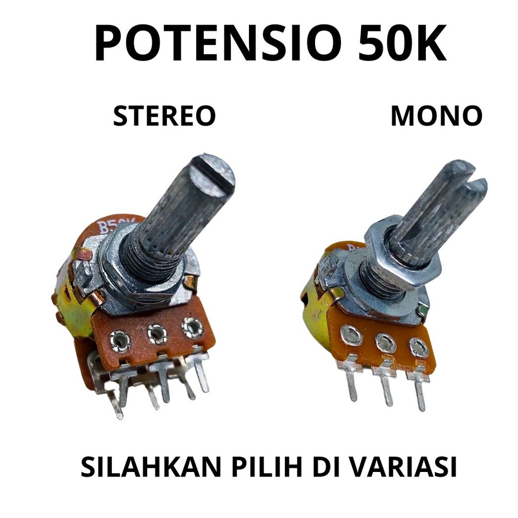 potensio 50k potensio stereo 50k potensio mono 50k POTENSIOMETER 50 K