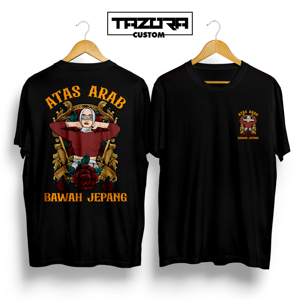 Kaos Atas Arab Bawah Jepang  Baju Kata Kata T-Shirt Viral  Terbaru Keren Pria Unisex