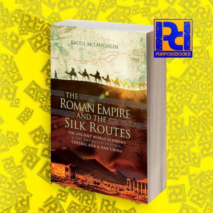The Roman Empire and the Silk Routes