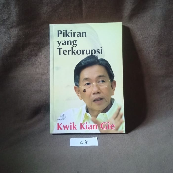 Pikiran Yang Terkorupsi - Kwik Kian Gie
