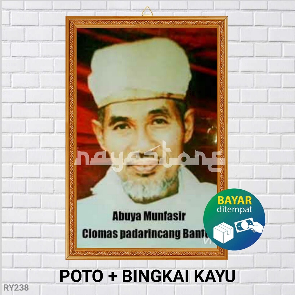 BINGKAI FOTO ABUYA MUNFASIR BANTEN / POSTER ABUYA MUNFASIR BANTEN / POSTER NAHDLATUL ULAMA NU / POST