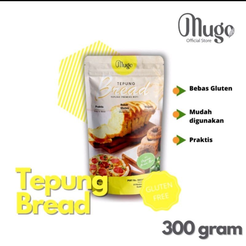 

MUGO TEPUNG BREAD GLUTEN FREE 300GR - UNTUK MEMBUAT ROTI, DONAT, PIZZA BASE