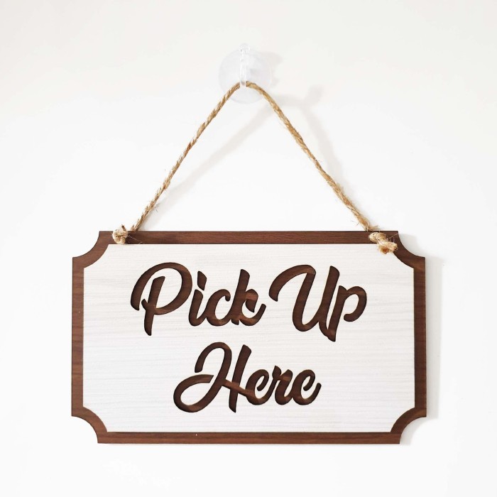 

RZ99 Gantungan Sign Cafe / Resto - Pick Up Here Kotak