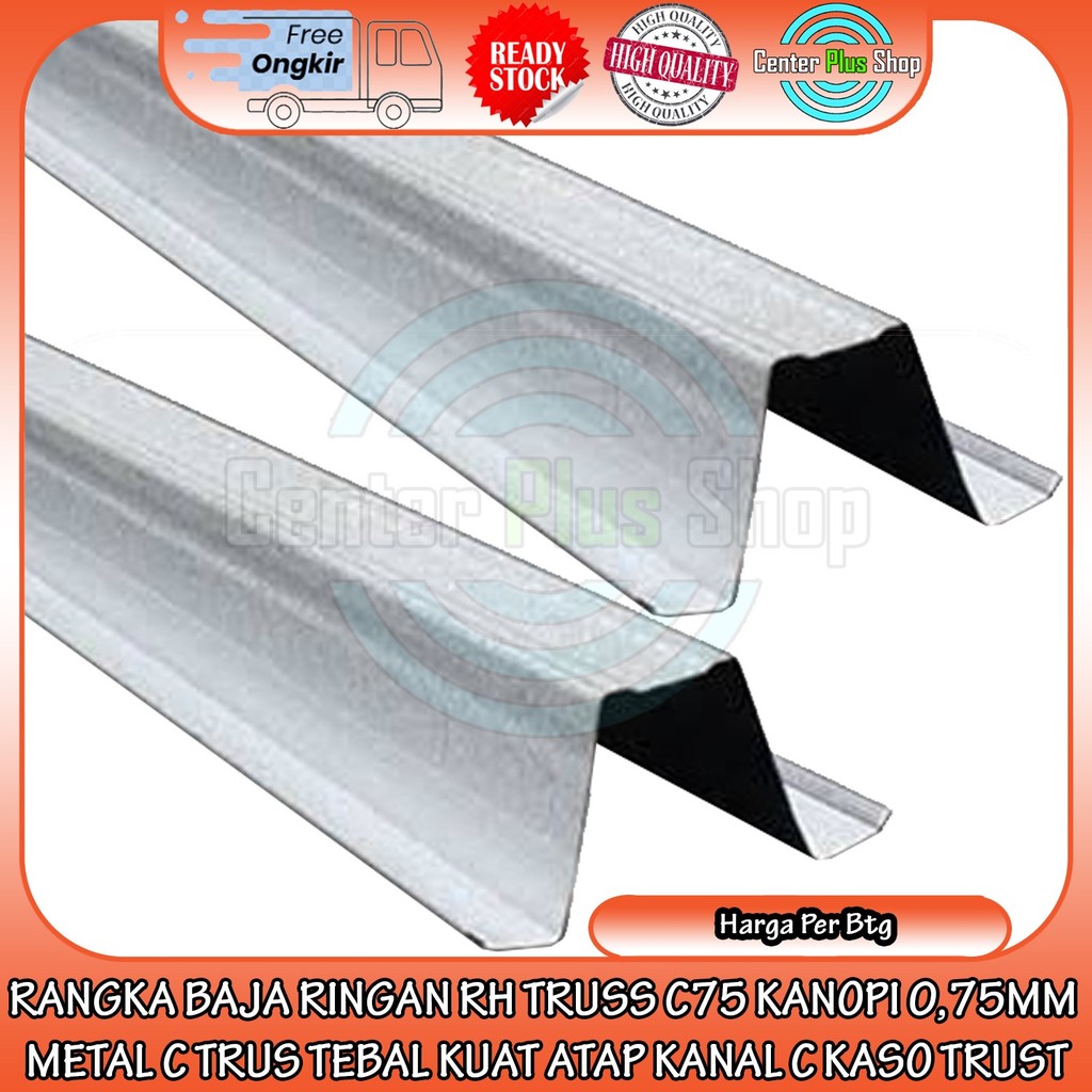 [Kargo] Rangka Baja Reng Tasso Ringan RH Truss C75 Kanopi 0,75mm Metal C Trus Tebal Kuat Atap Kanal 