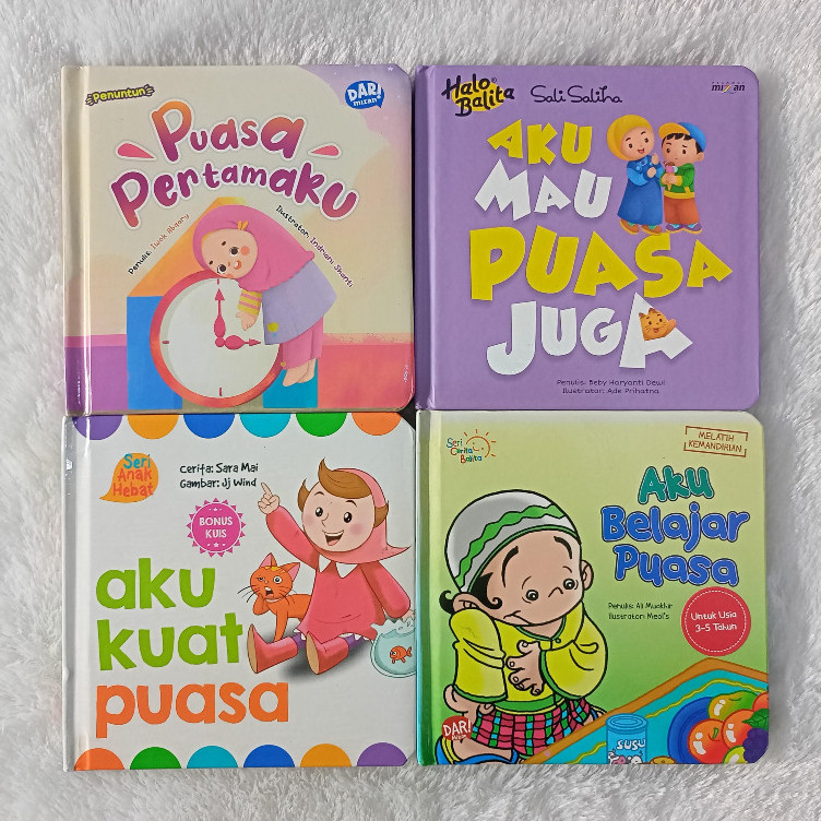 BOARDBOOK Buku Bacaan Bergambar Melatih Anak Puasa: Puasa Pertamaku/Aku Mau Puasa Juga/Aku Kuat Puas