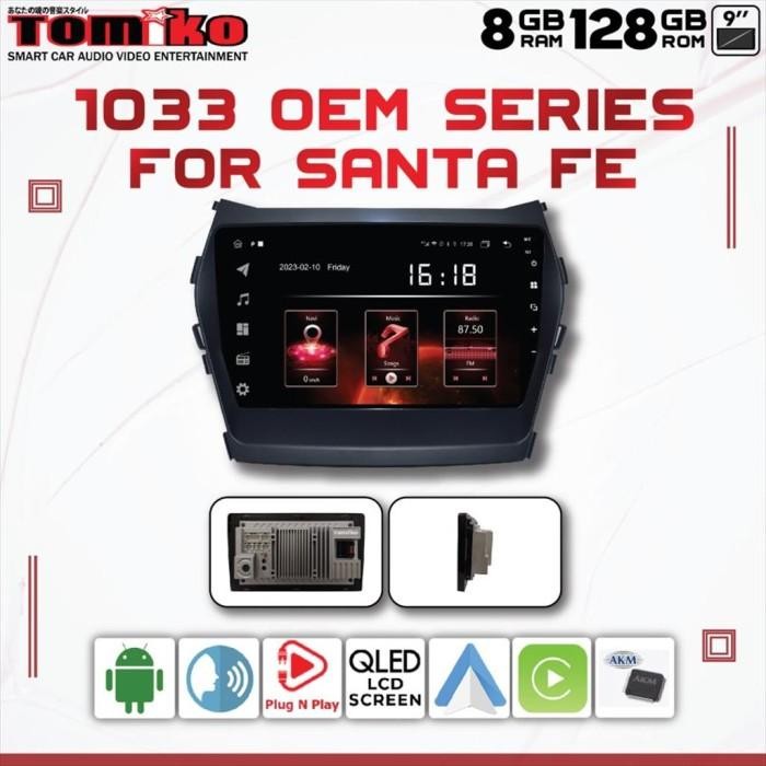 Head Unit Android Tomiko 1033 for Hyundai Santa Fe